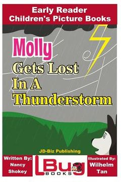 portada Molly Gets Lost In a Thunderstorm - Early Reader - Children's Picture Books