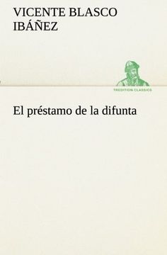 portada El Préstamo de la Difunta (Tredition Classics) (in Spanish)