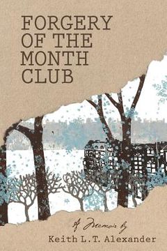 portada Forgery of the Month Club a memoir (en Inglés)