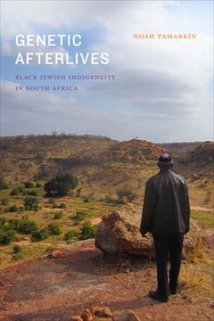 portada Genetic Afterlives: Black Jewish Indigeneity in South Africa (en Inglés)
