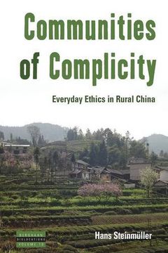 portada Communities of Complicity: Everyday Ethics in Rural China (Dislocations) (en Inglés)