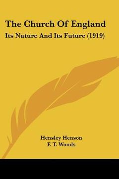 portada the church of england: its nature and its future (1919) (en Inglés)