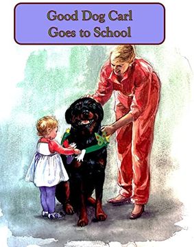 portada Good dog Carl Goes to School (Good dog Carl Collection) (in English)