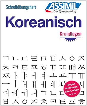 portada Assimil Koreanisch - die Hangeul-Schrift - Übungsheft Schreibübungen für Anfänger (in German)