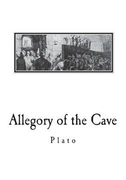 portada Allegory of the Cave: From The Republic by Plato