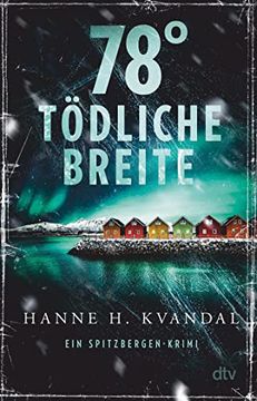 portada 78° Tödliche Breite: Ein Spitzbergen-Krimi (en Alemán)
