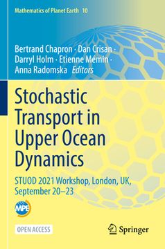 portada Stochastic Transport in Upper Ocean Dynamics: Stuod 2021 Workshop, London, Uk, September 20-23 (en Inglés)