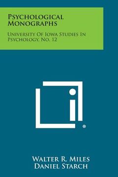 portada Psychological Monographs: University of Iowa Studies in Psychology, No. 12