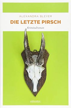 portada Die Letzte Pirsch: Kriminalroman (en Alemán)