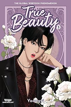 portada True Beauty Volume Three: A Webtoon Unscrolled Graphic Novel (True Beauty, 3) (en Inglés)