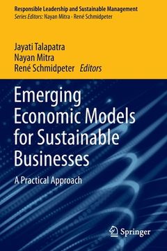 portada Emerging Economic Models for Sustainable Businesses: A Practical Approach (en Inglés)