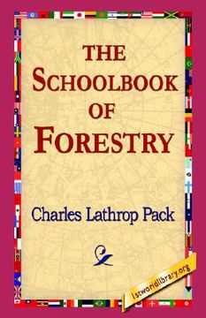 portada the schoolbook of forestry (en Inglés)