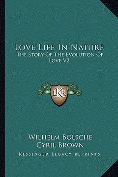 portada love life in nature: the story of the evolution of love v2 (en Inglés)