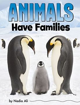 portada Animals Have Families (Animal Societies) 