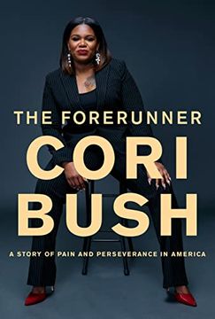 portada The Forerunner: A Story of Pain and Perseverance in America (en Inglés)