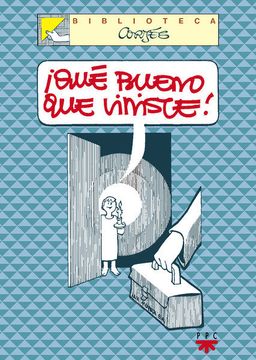 portada Qué Bueno que Viniste! (Biblioteca Cortés) (in Spanish)