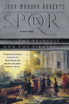portada The Princess and the Pirates (Spqr ix) (en Inglés)
