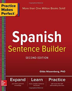 portada Practice Makes Perfect Spanish Sentence Builder, Second Edition (en Inglés)