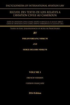 portada Encyclopaedia of International Aviation Law: Recueil des Textes de Lois Relatifs a 