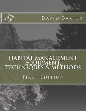 portada Habitat Management Equipment, Techniques & Methods (in English)