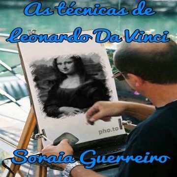 portada As tecnicas de Leonardo Da Vinci: Reveladas as tecnicas usadas por Leonardo Da Vinci (Portuguese Edition)