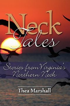 portada neck tales: stories from virginia's northern neck (en Inglés)