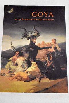 portada Goya en la Fundación Lázaro Galdiano