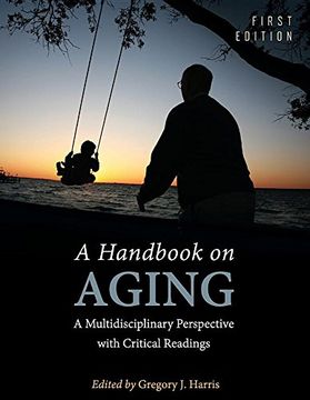 portada A Handbook on Aging: A Multidisciplinary Perspective with Critical Readings