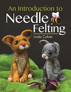 portada An Introduction to Needle Felting (in English)