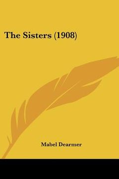 portada the sisters (1908) (en Inglés)