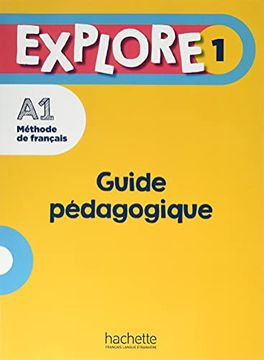 portada Explore 1 - Guide Pédagogique (A1)