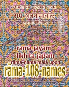 portada Rama Jayam - Likhita Japam: Rama-Nama Mala, Upon Rama-108-Names: A Rama-Nama Journal for Writing the 'rama' Name 100,000 Times Upon Rama-Shatnamavalih (in English)