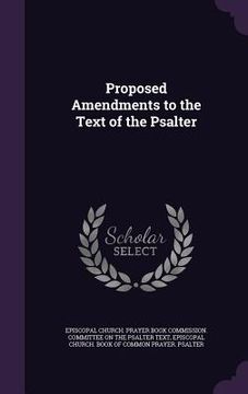 portada Proposed Amendments to the Text of the Psalter (en Inglés)