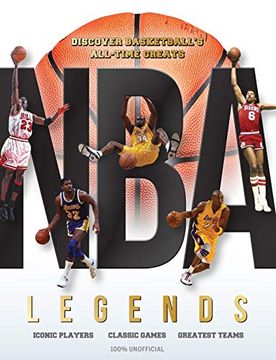 portada Nba Legends: Discover Basketball'S All-Time Greats (in English)