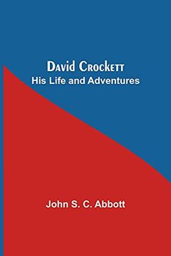 portada David Crockett: His Life and Adventures 