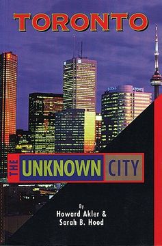 portada toronto: the unknown city (en Inglés)