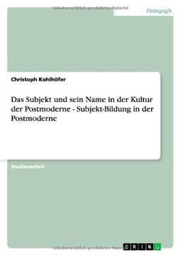 portada Das Subjekt und sein Name in der Kultur der Postmoderne - Subjekt-Bildung in der Postmoderne (German Edition)
