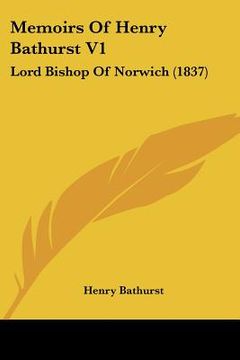 portada memoirs of henry bathurst v1: lord bishop of norwich (1837)