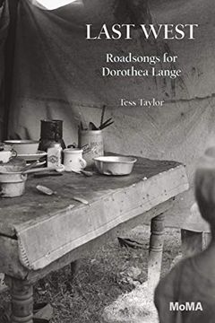 portada Last West: Roadsongs for Dorothea Lange (en Inglés)