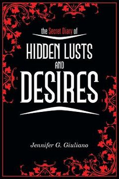 portada The Secret Diary of Hidden Lusts and Desires (en Inglés)