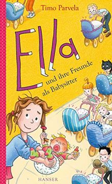portada Ella und Ihre Freunde als Babysitter (Ella (16), Band 16) (en Alemán)