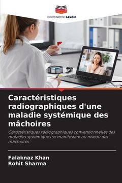 portada Caractéristiques radiographiques d'une maladie systémique des mâchoires (en Francés)