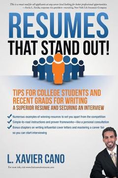 portada Resumes That Stand Out!: Tips for College Students and Recent Grads for Writing a Superior Resume and Securing an Interview