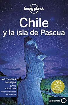 portada Chile y la Isla de Pascua 7 (Guías de País Lonely Planet)