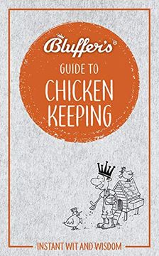 portada Bluffer's Guide to Chicken Keeping: Instant wit and Wisdom (en Inglés)