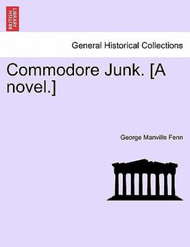 portada commodore junk. [a novel.] (in English)
