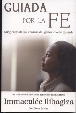 portada Guiada por la fe. Surgiendo de las Cenizas del Genocidio en Ruanda (in Spanish)