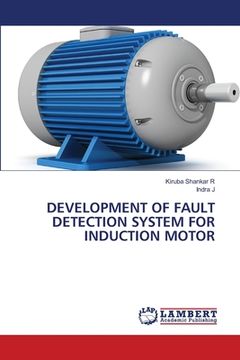 portada Development of Fault Detection System for Induction Motor (en Inglés)