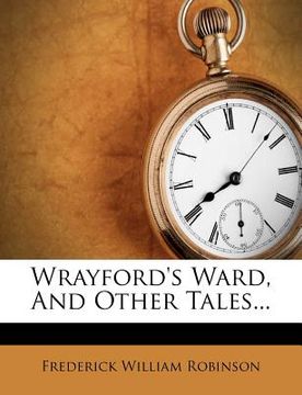 portada wrayford's ward, and other tales... (en Inglés)