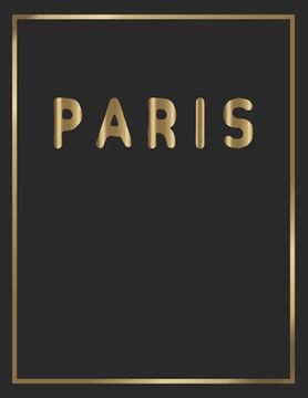 portada Paris: Gold and Black Decorative Book - Perfect for Coffee Tables, End Tables, Bookshelves, Interior Design & Home Staging Ad (in English)